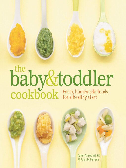 Cover image for The Baby & Toddler Cookbook